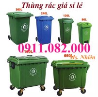  Sỉ giá rẻ số lượng thùng rác 120L 240L 660L- thùng rác nắp kín- lh 0911082000